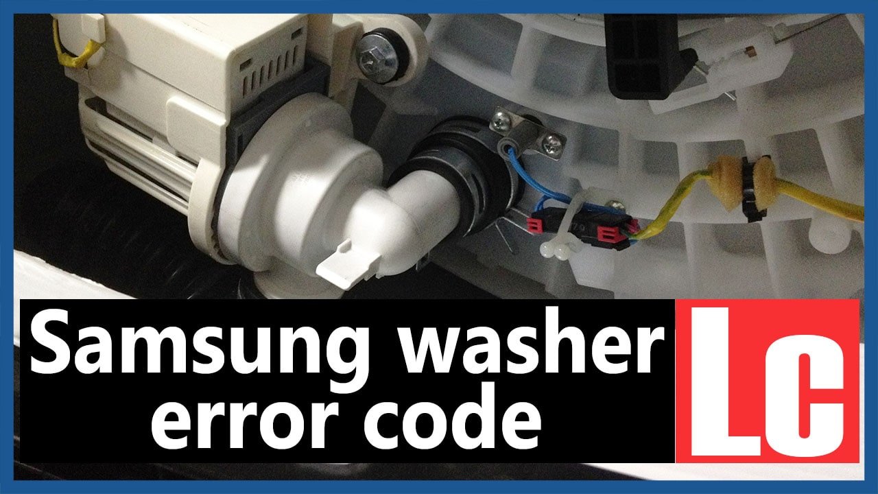 Code d'erreur LC de la laveuse Samsung (pour l'Australie) - Top ventes